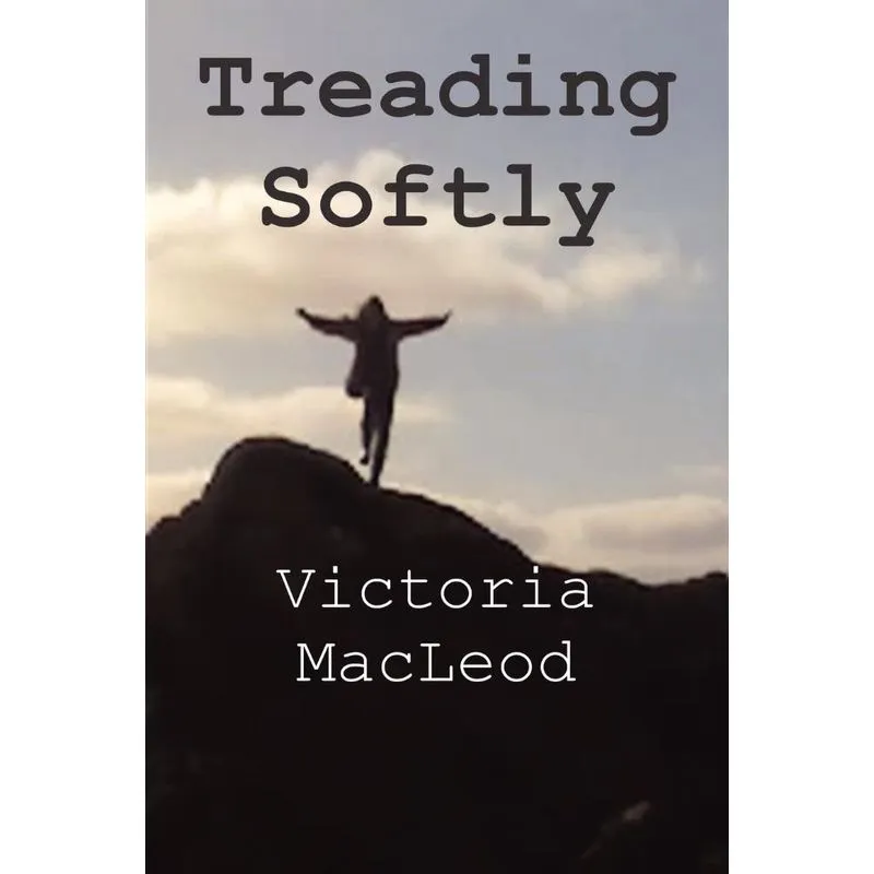 Treading Softly