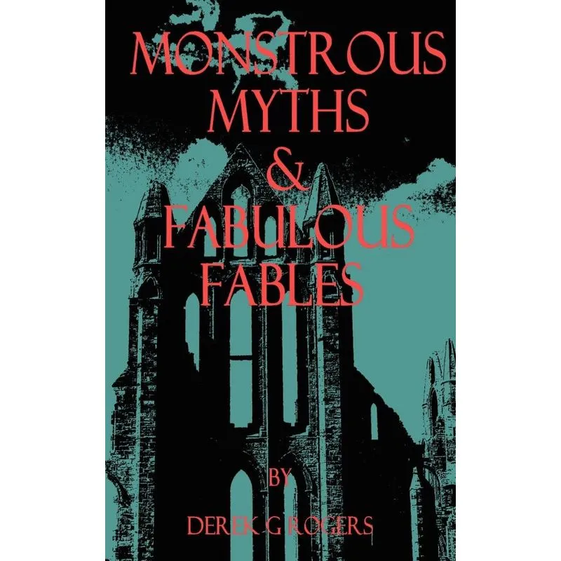 Monstrous Myths & Fabulous Fables