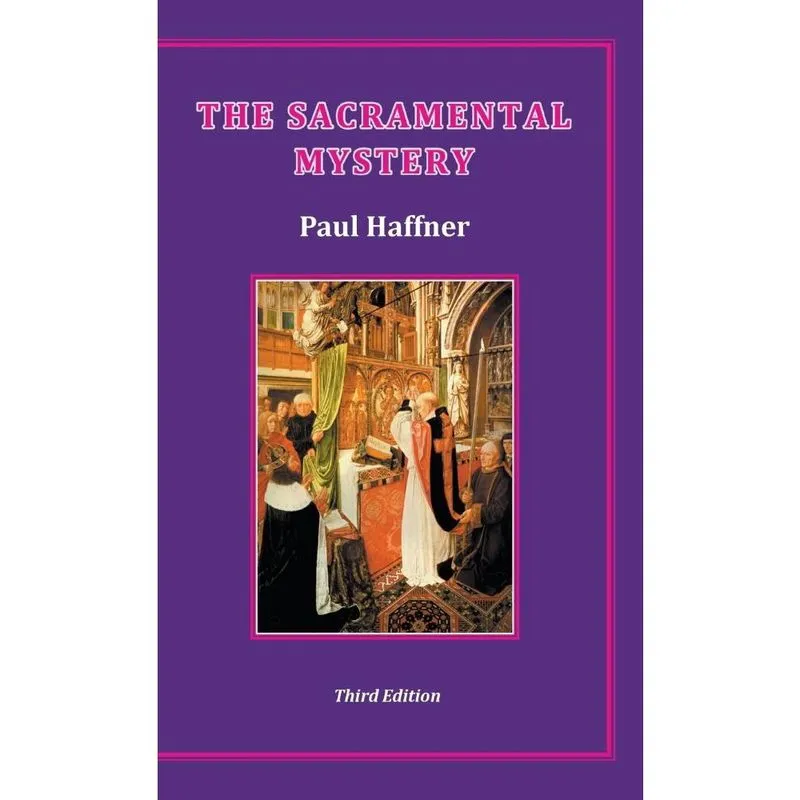 The Sacramental Mystery