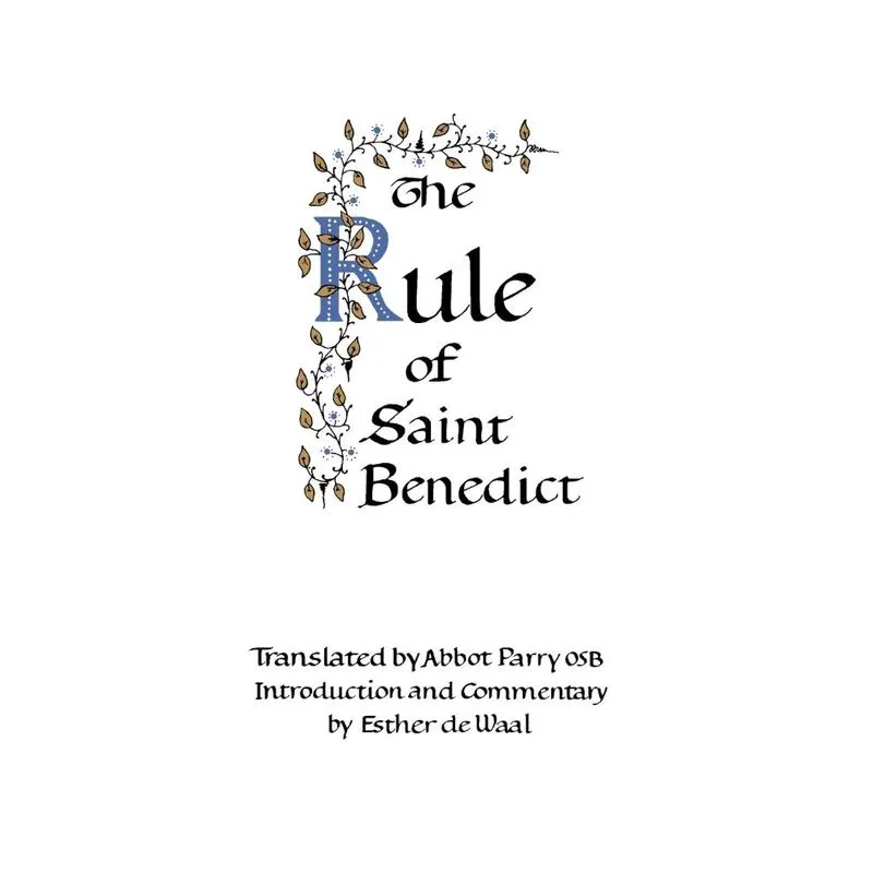 The Rule of Saint Benedict