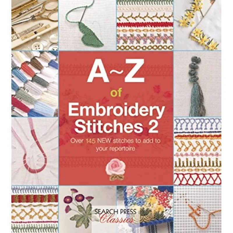 A-Z OF EMBROIDERY STITCHES 2