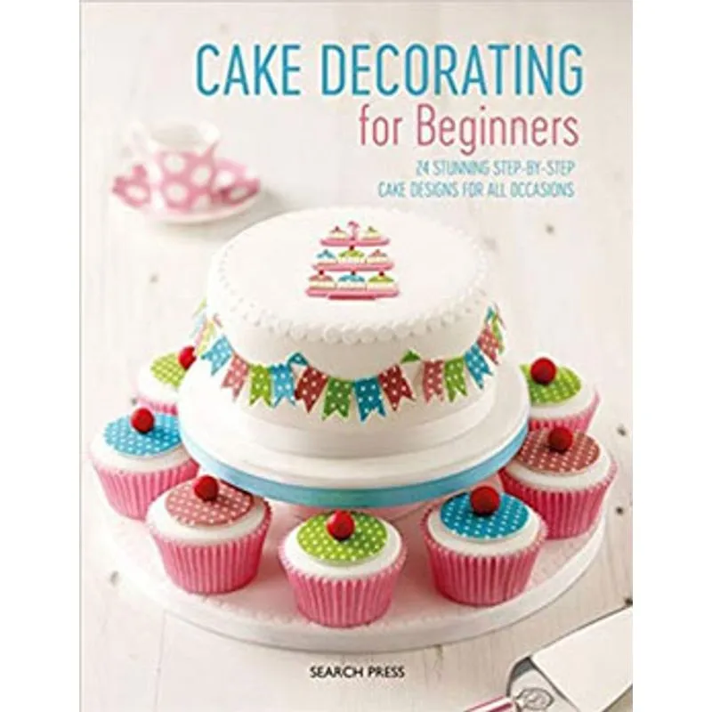 CAKE DECORATING FOR BEGINNERS