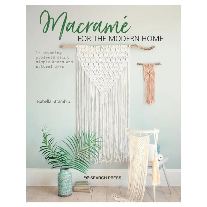 MACRAMÉ FOR THE MODERN HOME