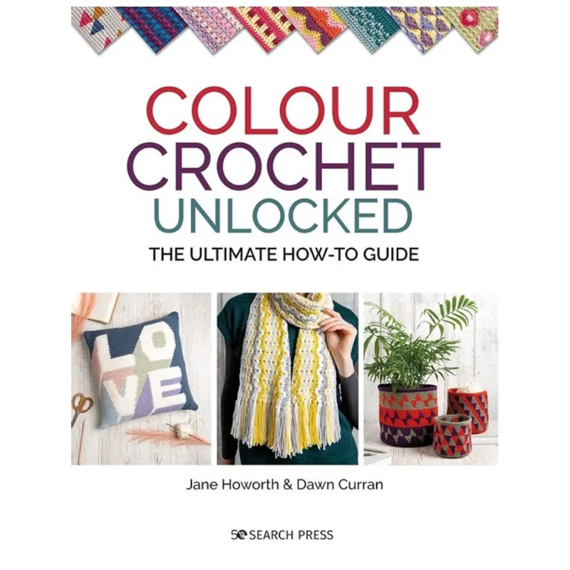 COLOUR CROCHET UNLOCKED