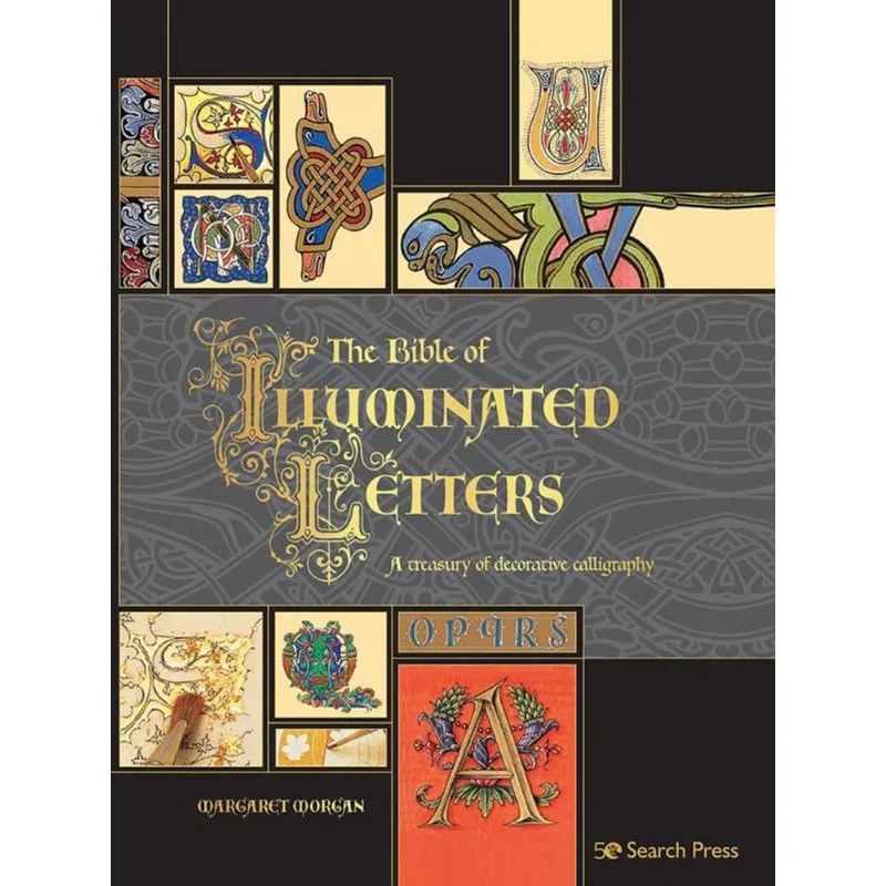 THE BIBLE OF ILLUMINATED LETTERS