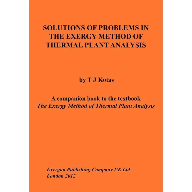 Solutions of Problems in the Exergy Method of Thermal Plant