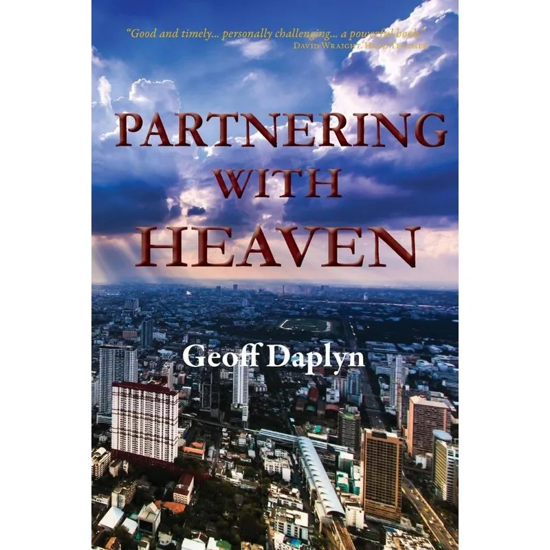 Partnering with Heaven