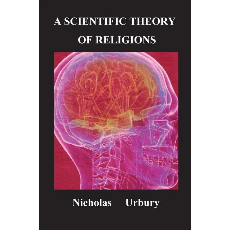 A Scientific Theory of Religions