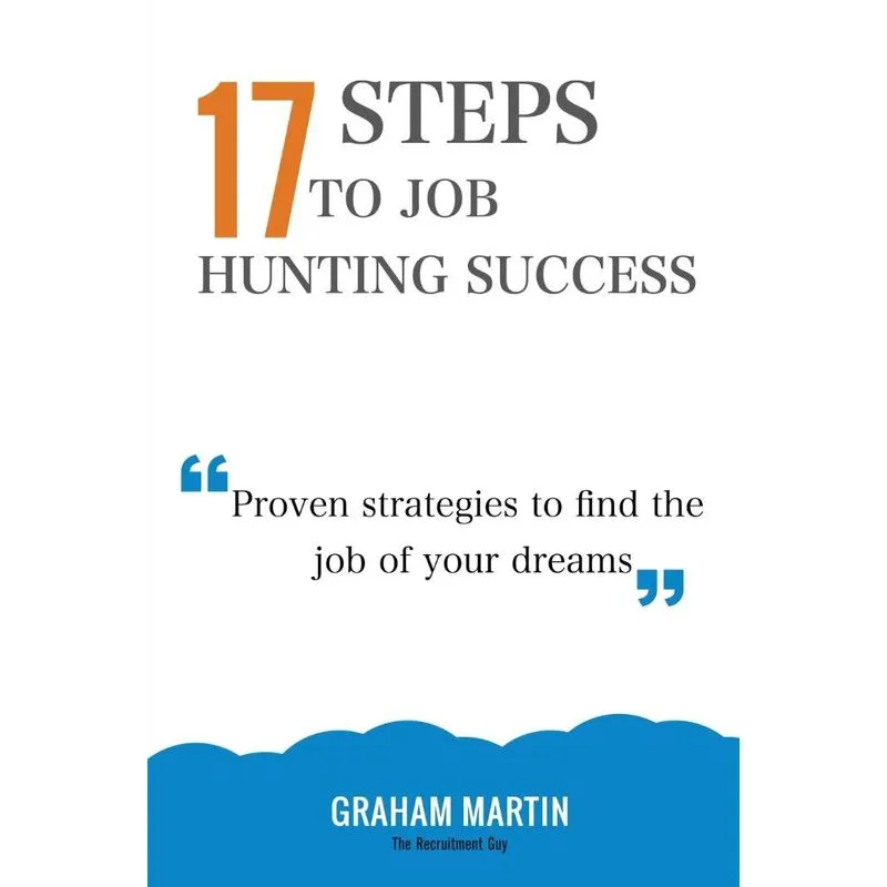17 Steps To Job Hunting Success