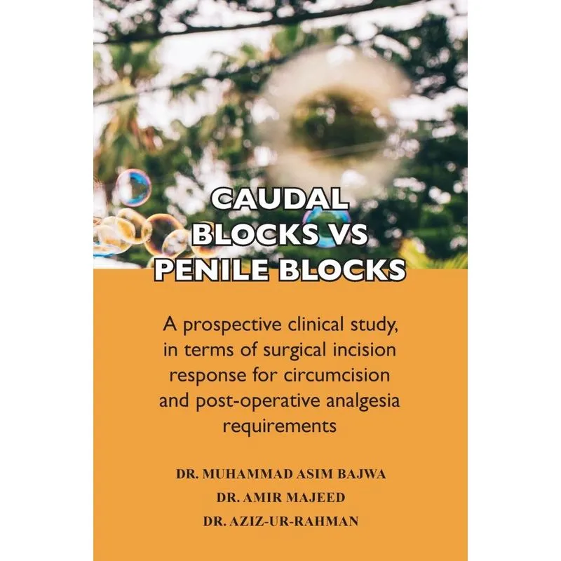 Caudal blocks vs. penile blocks