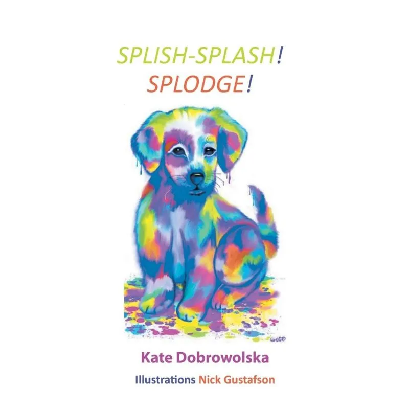 Splish-Splash! Splodge!