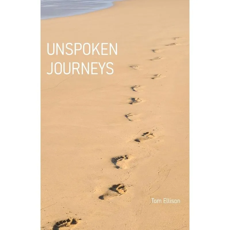Unspoken Journeys