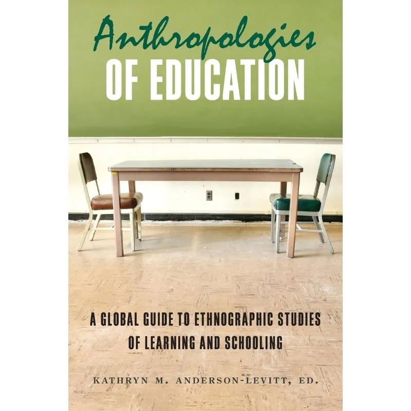 Anthropologies of Education