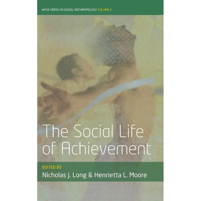 The Social Life of Achievement
