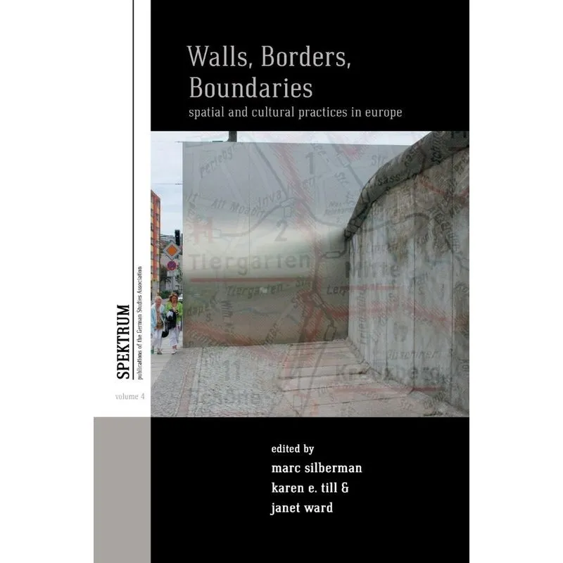 Walls, Borders, Boundaries