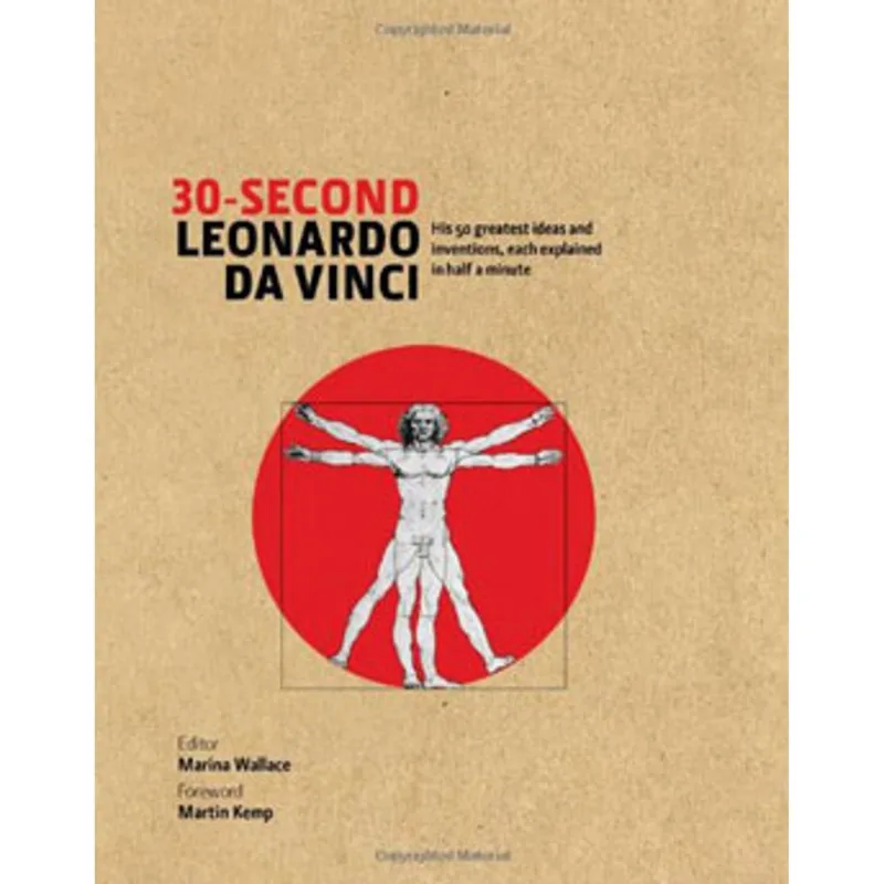 30-SECOND LEONARDO DA VINCI