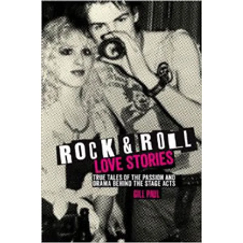ROCK & ROLL LOVE STORIES