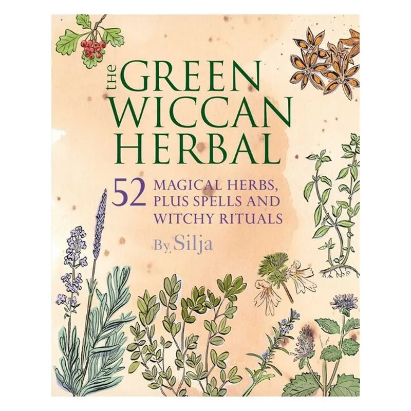 THE GREEN WICCAN HERBAL