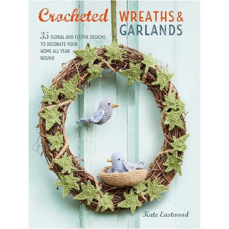 CROCHETED WREATHS AND GARLANDS