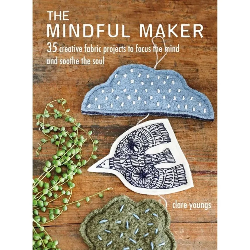 THE MINDFUL MAKER