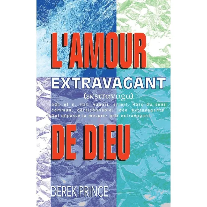 Extravagant Love - French