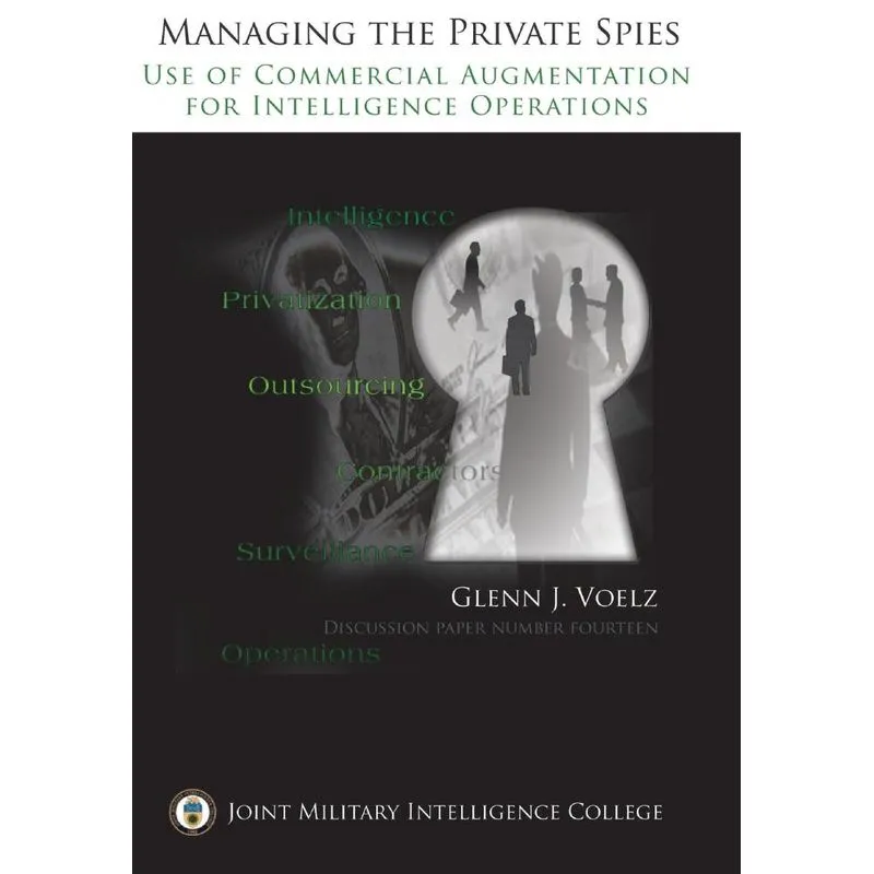 Managing the Private Spies