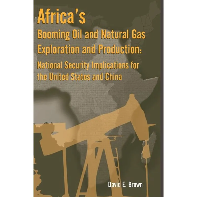Africas Booming Oil and Natural Gas Exploration and Production