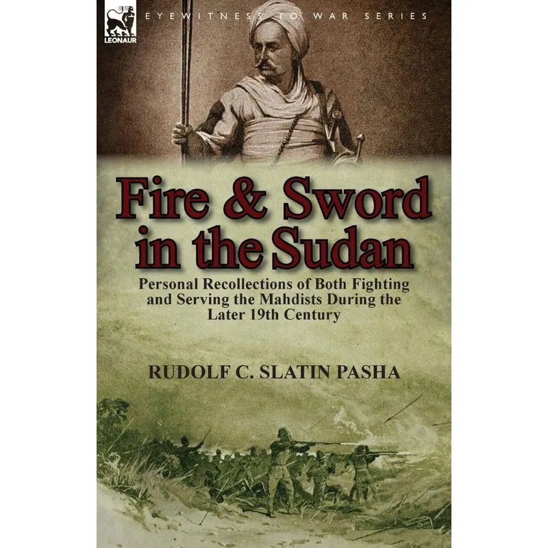 Fire and Sword in the Sudan
