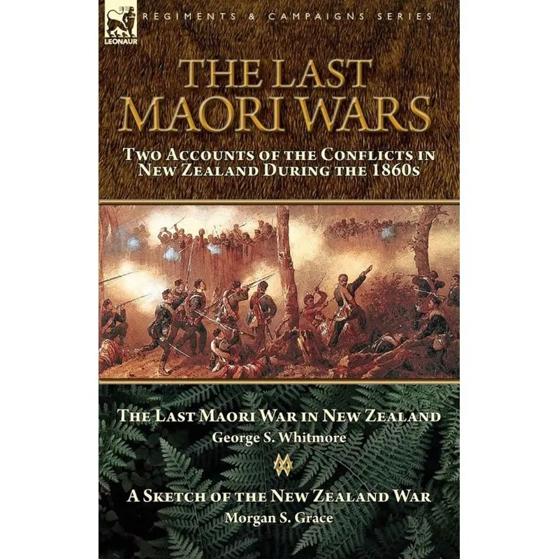 The Last Maori Wars