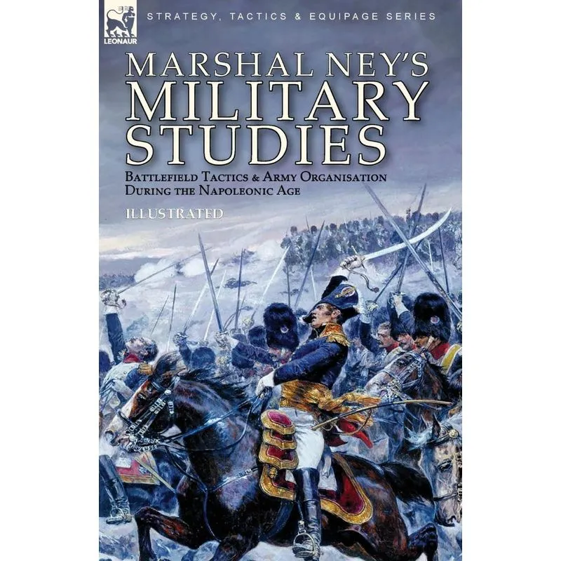 Marshal Neys Military Studies