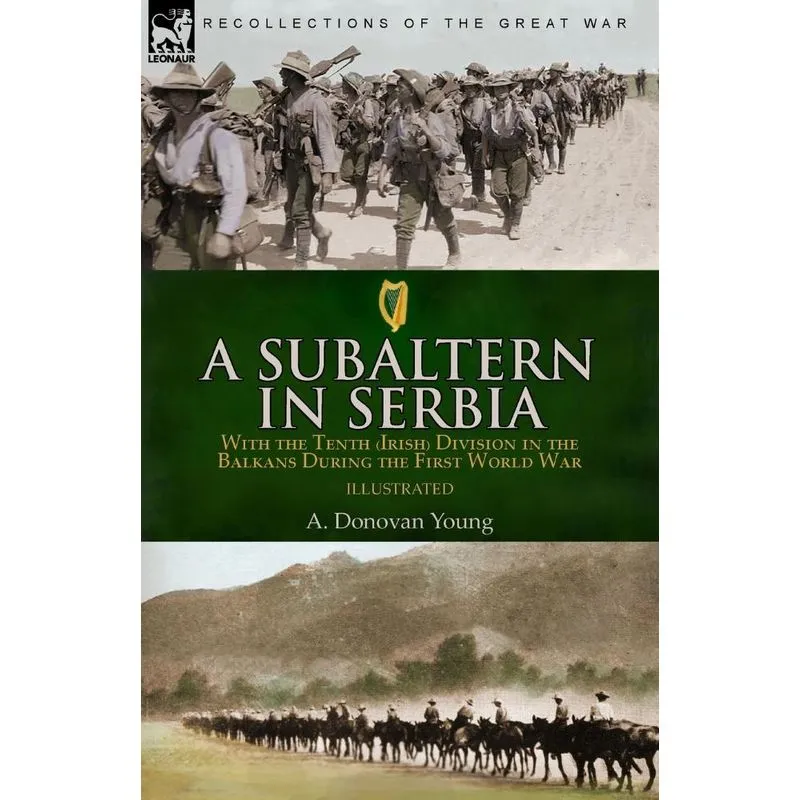 A Subaltern in Serbia