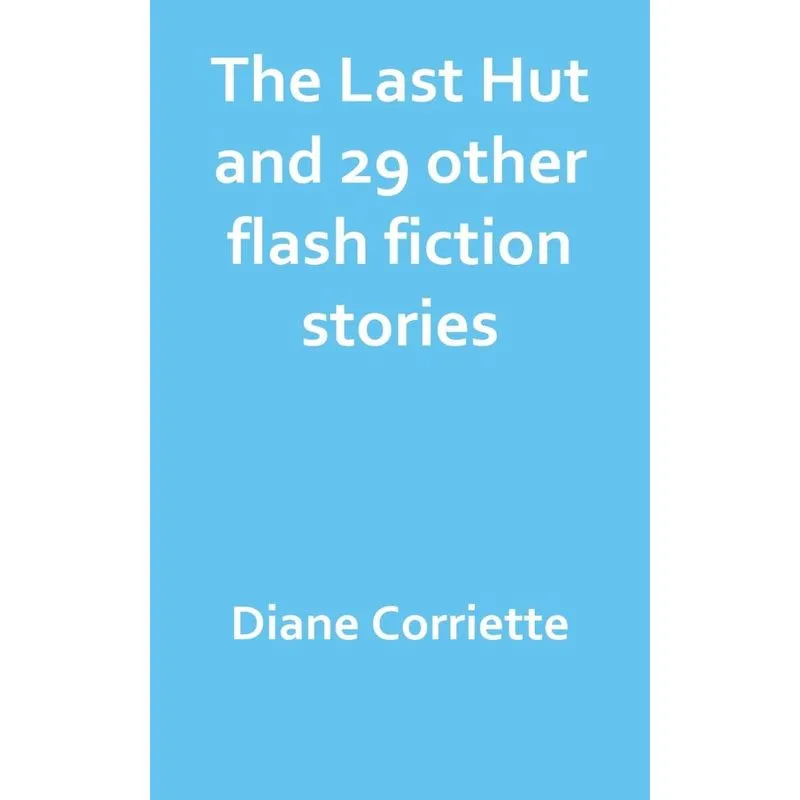 The Last Hut