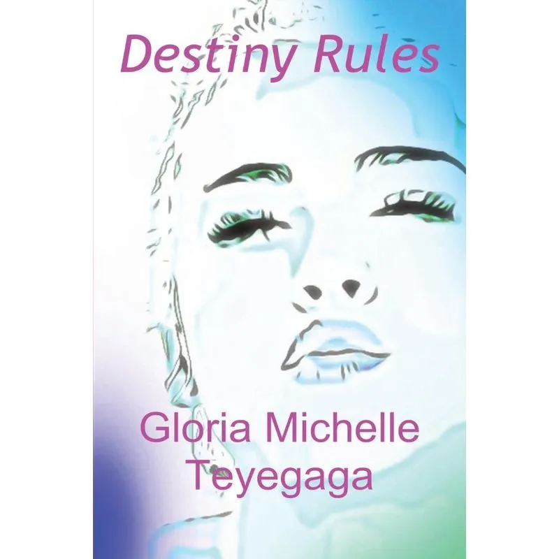 Destiny Rules