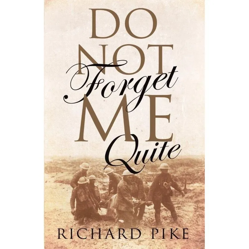 Do Not Forget Me Quite