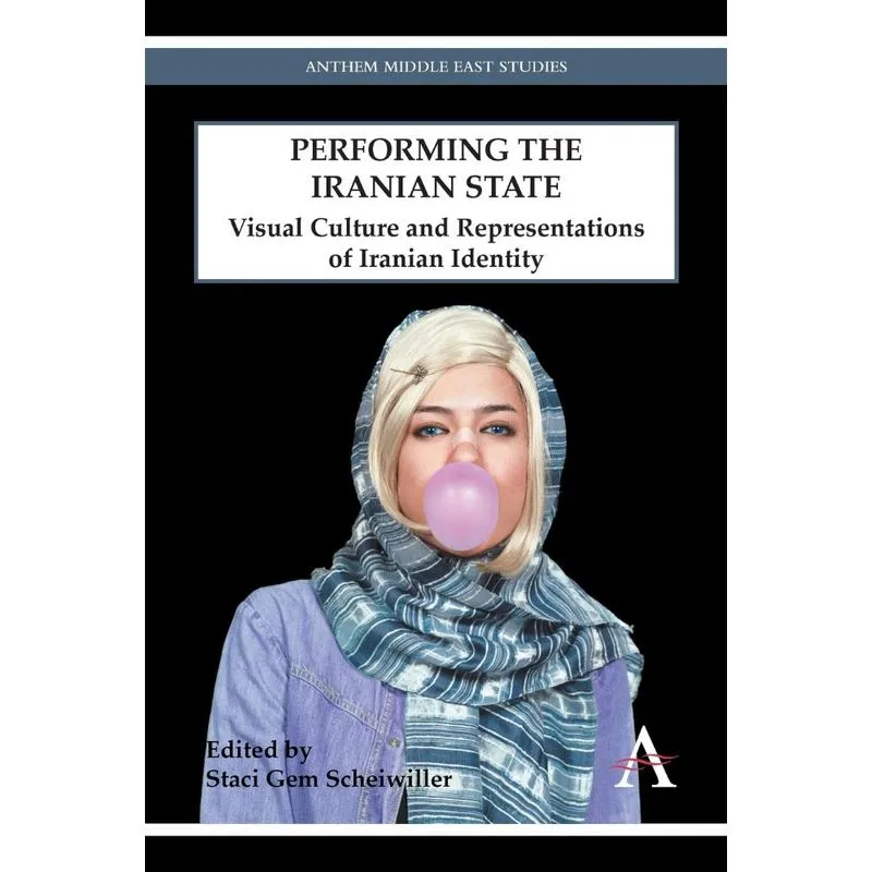 Performing the Iranian State