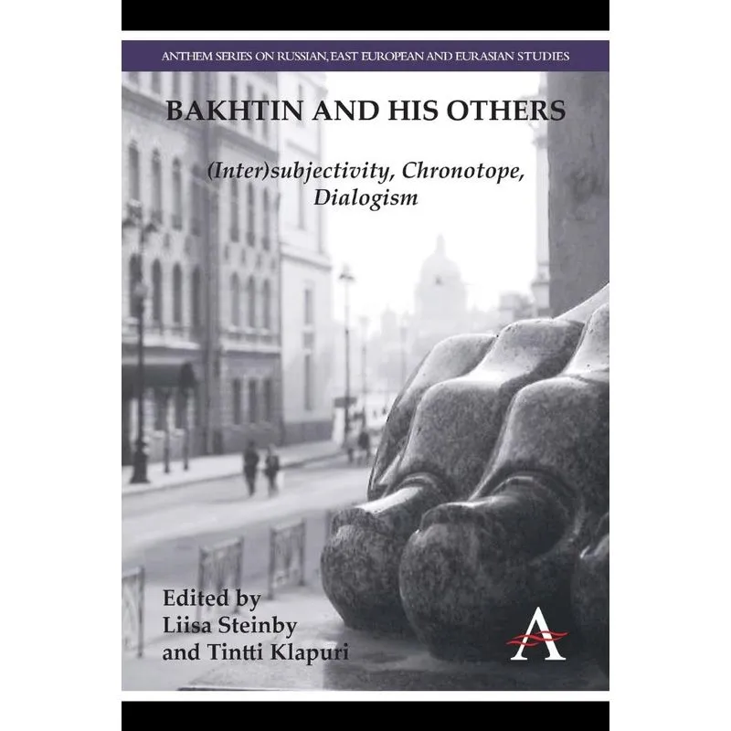 Bakhtin and His Others