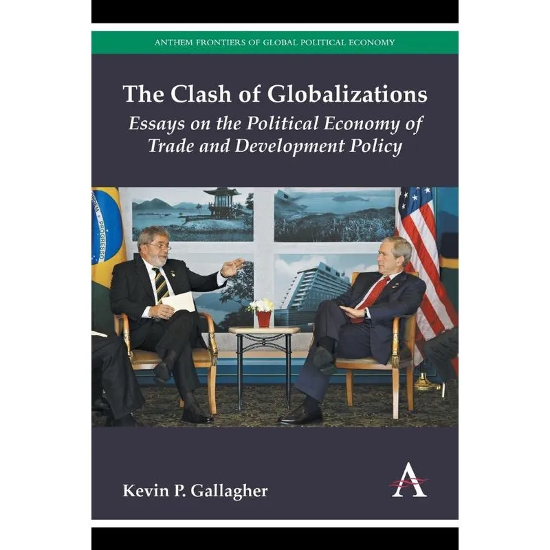 The Clash of Globalizations