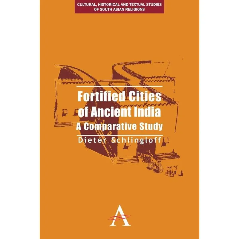 Fortified Cities of Ancient India