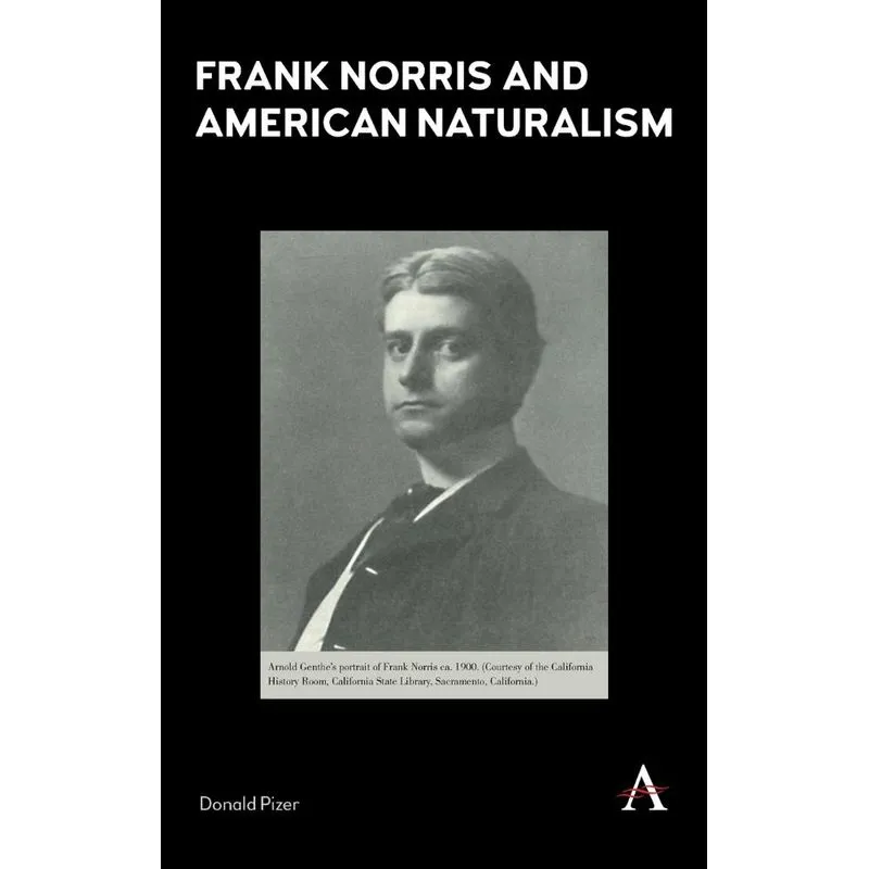 Livro Frank Norris and American Naturalism