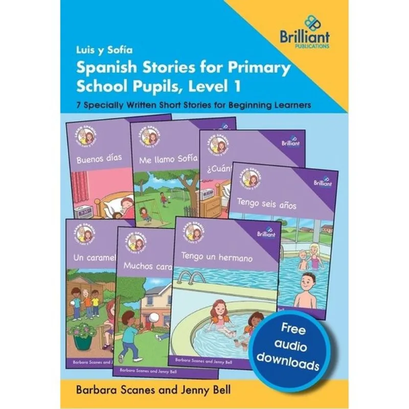 LUIS Y SOFÍA SPANISH STORIES FOR PRIMARY SCHOOL PUPILS, LEVEL 1