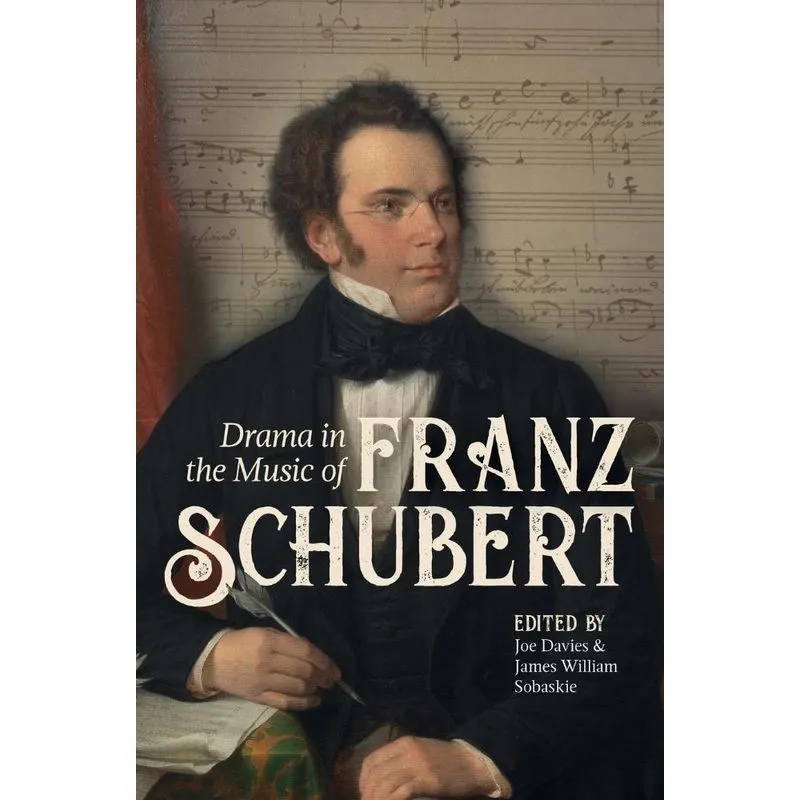 Drama in the Music of Franz Schubert