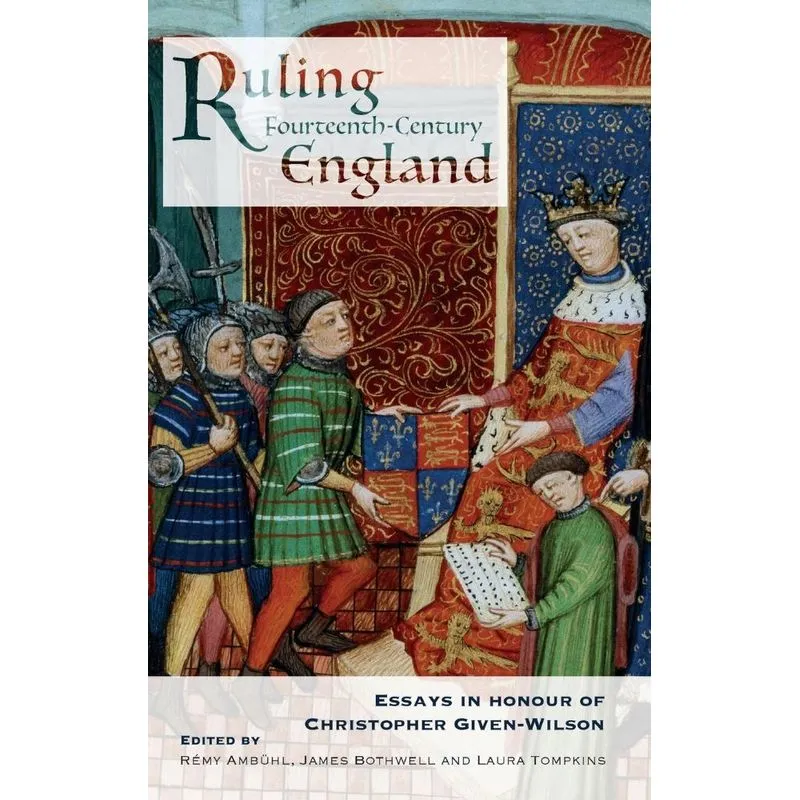 Ruling Fourteenth-Century England