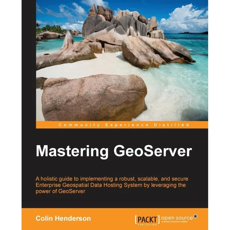 Mastering GeoServer