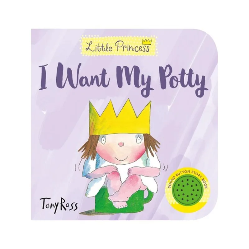 I WANT MY POTTY!
