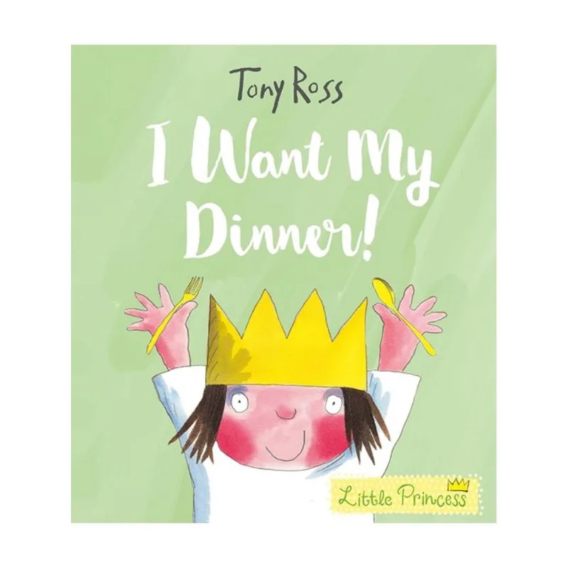I WANT MY DINNER!