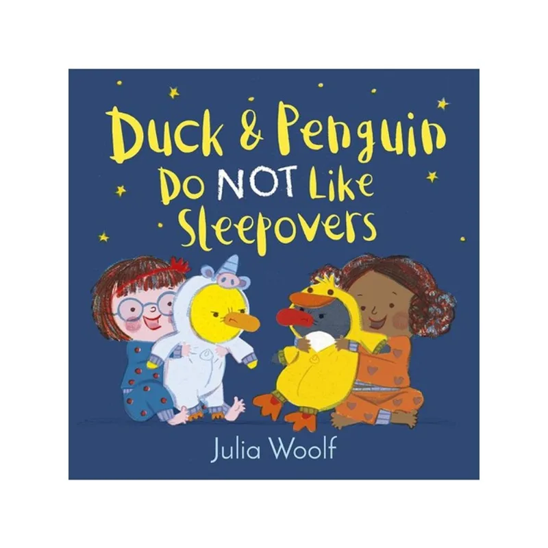 DUCK AND PENGUIN DO NOT LIKE SLEEPOVERS