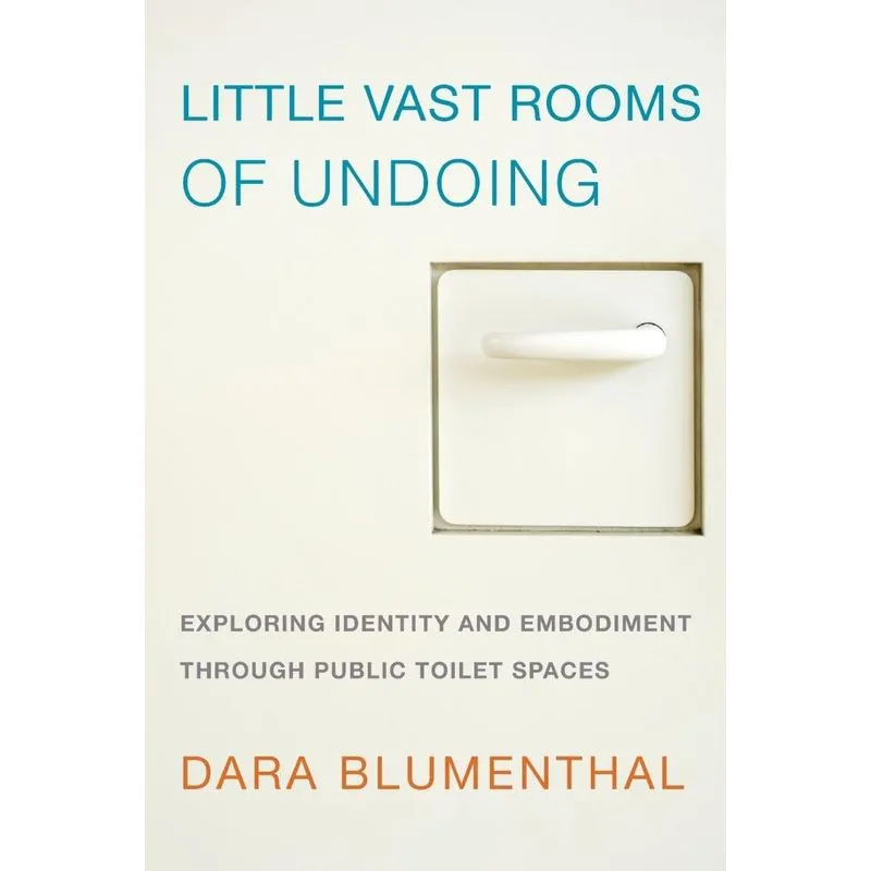 Little Vast Rooms of Undoing