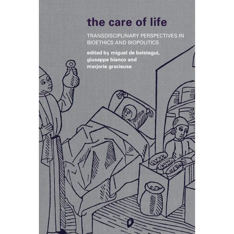 The Care of Life