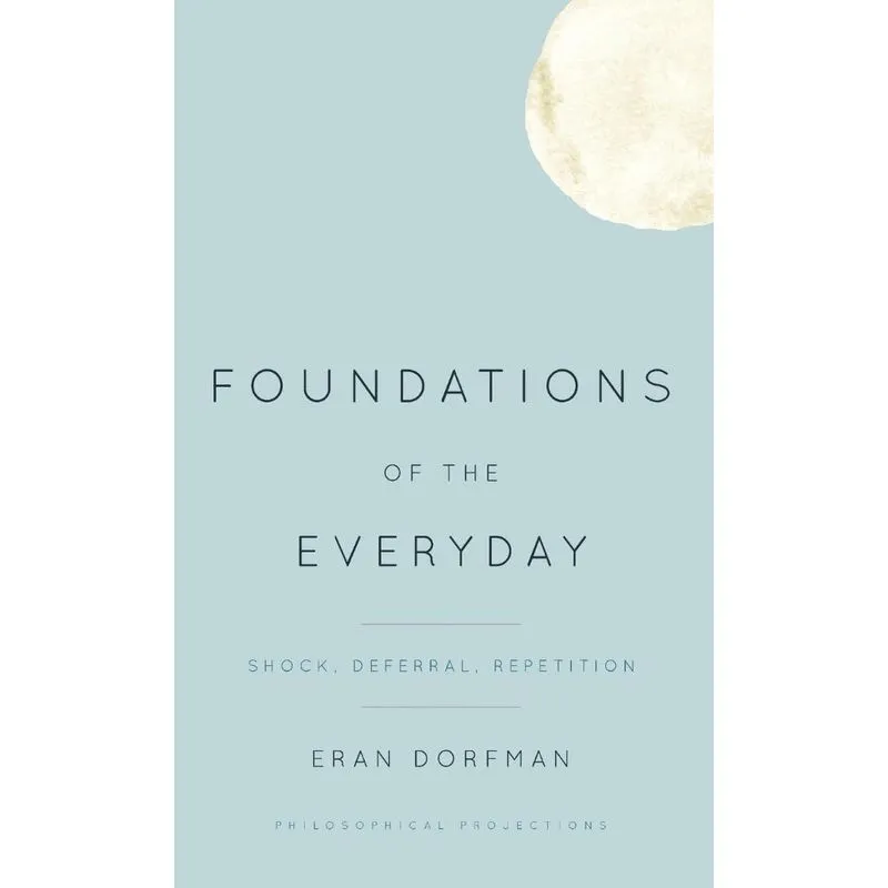 Foundations of the Everyday