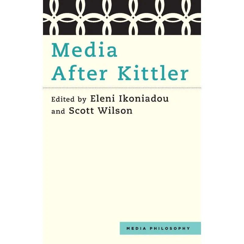 Media After Kittler